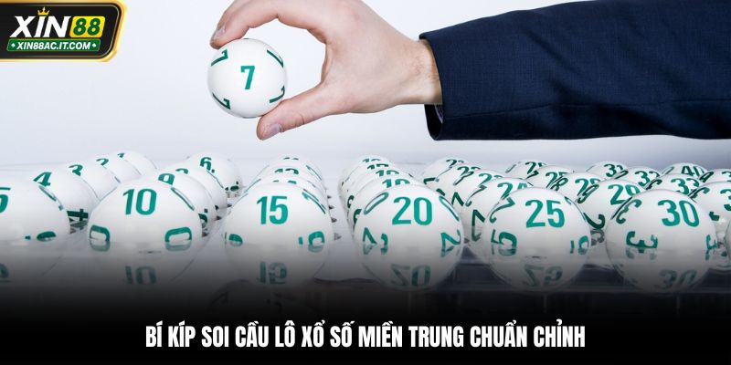 Bí kíp soi cầu lô xổ số miền Trung chuẩn chỉnh