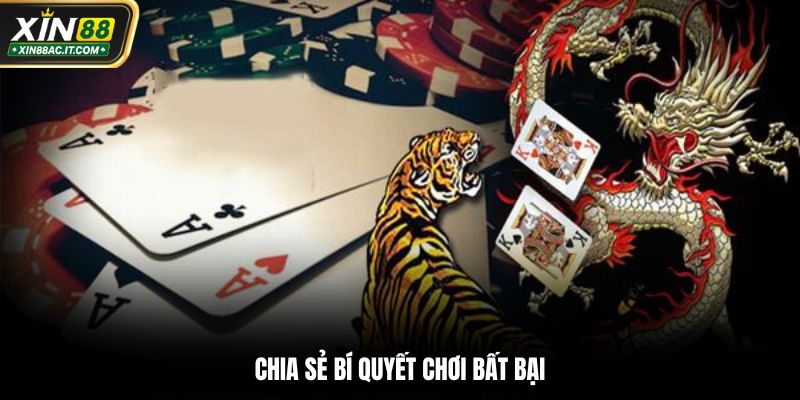 Chia sẻ bí quyết chơi bất bại