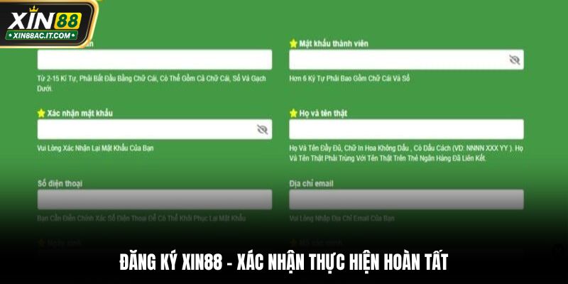 Đăng ký Xin88 - Xác nhận thực hiện hoàn tất